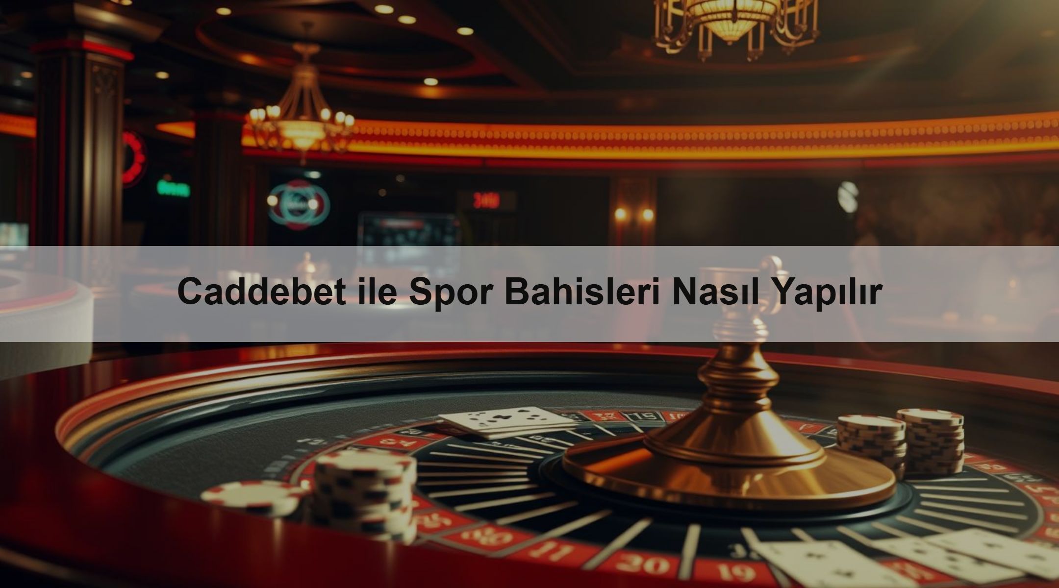 Caddebet ile Spor Bahisleri Nasıl Yapılır 1 Caddebet ile Spor Bahisleri Nasıl Yapılır