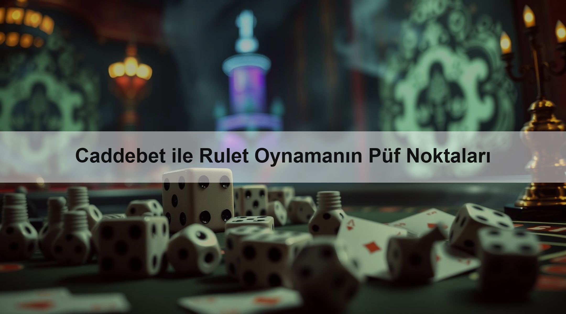 Caddebet ile Rulet Oynamanın Püf Noktaları 1 Caddebet ile Rulet Oynamanın Püf Noktaları