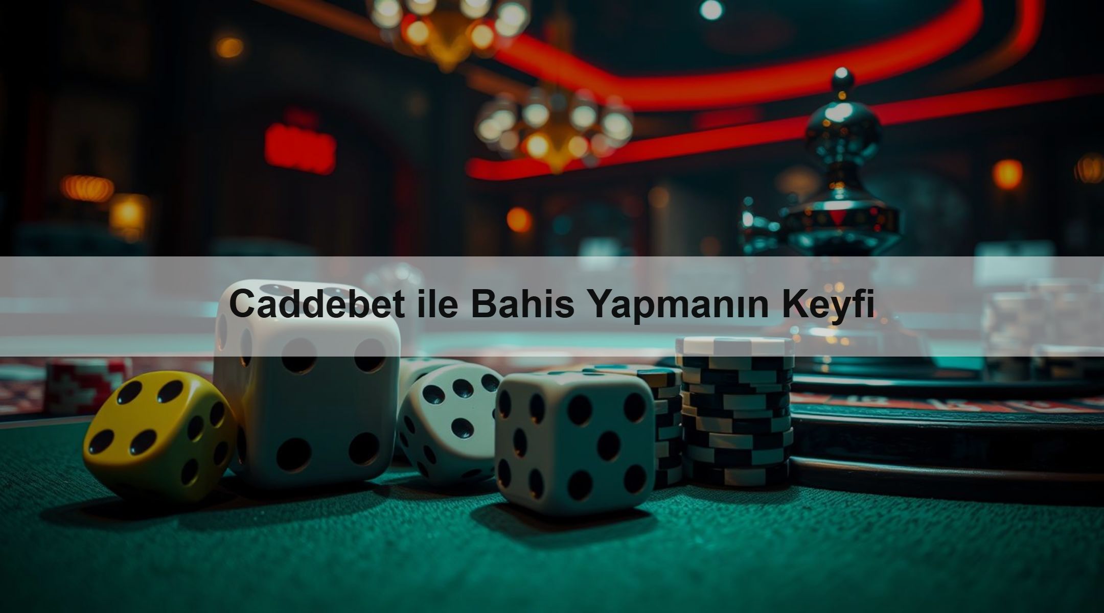 Caddebet ile Bahis Yapmanın Keyfi 1 Caddebet ile Bahis Yapmanın Keyfi