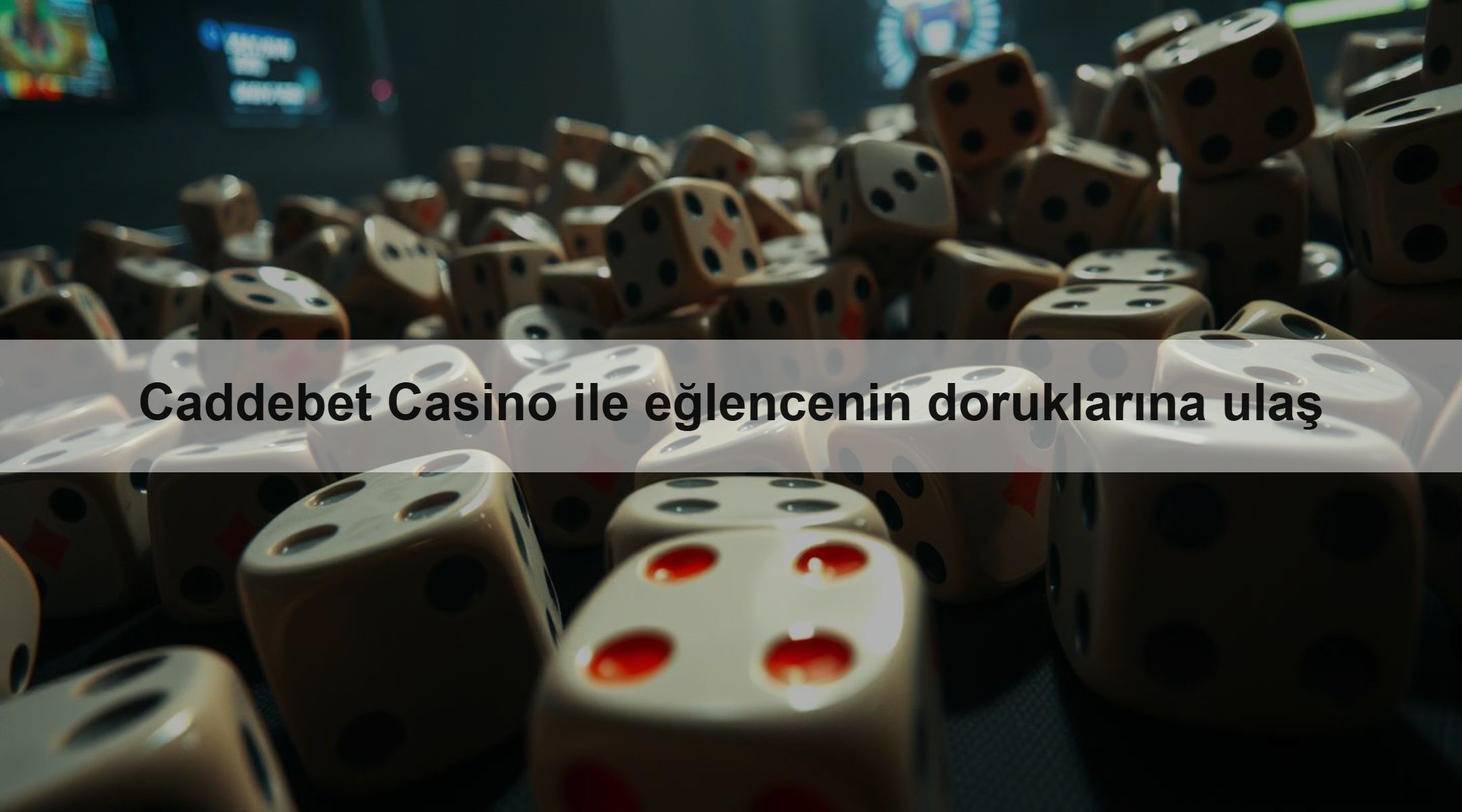 Caddebet Casino ile eğlencenin doruklarına ulaş 1 Caddebet Casino ile eğlencenin doruklarına ulaş