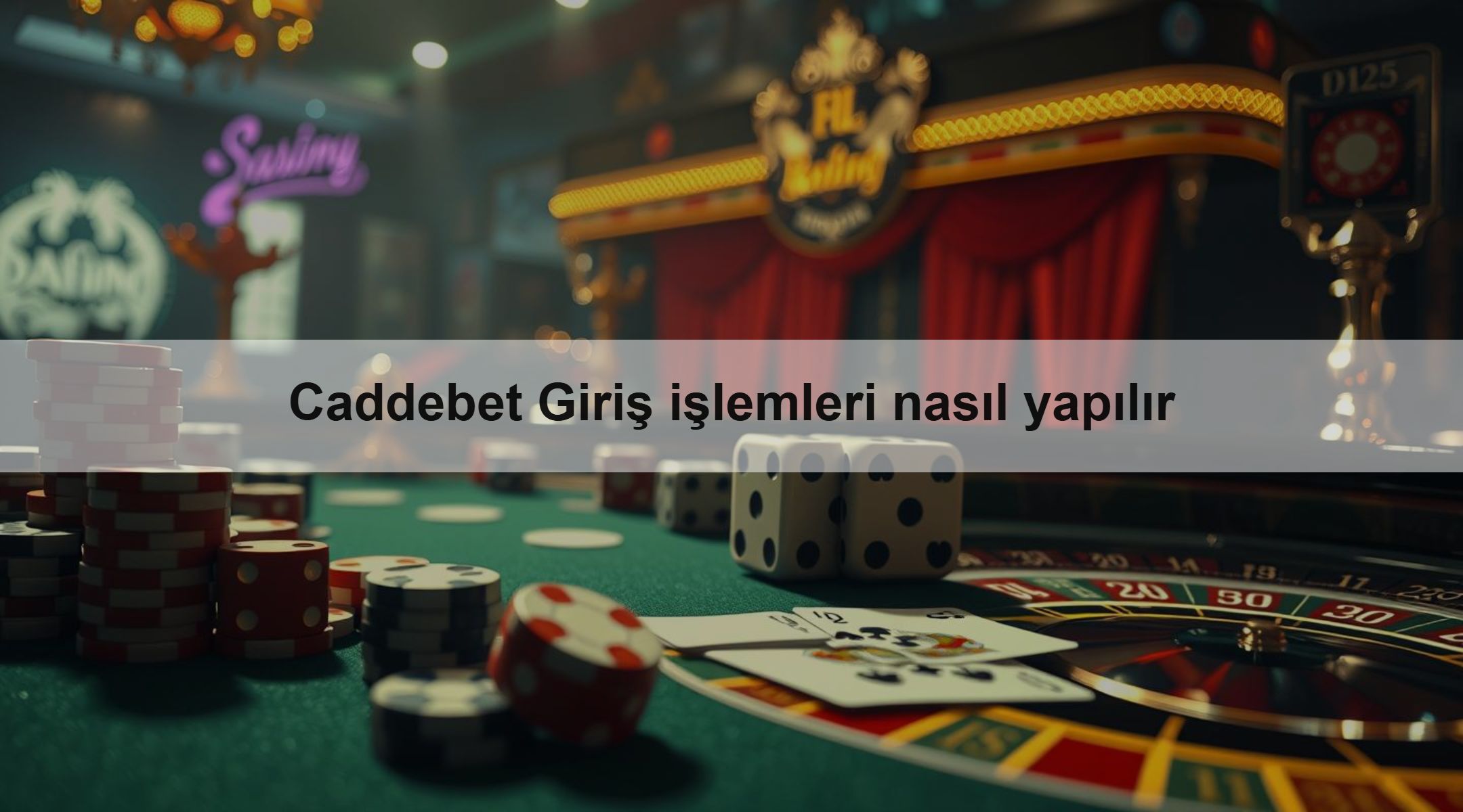 Caddebet Giriş işlemleri nasıl yapılır