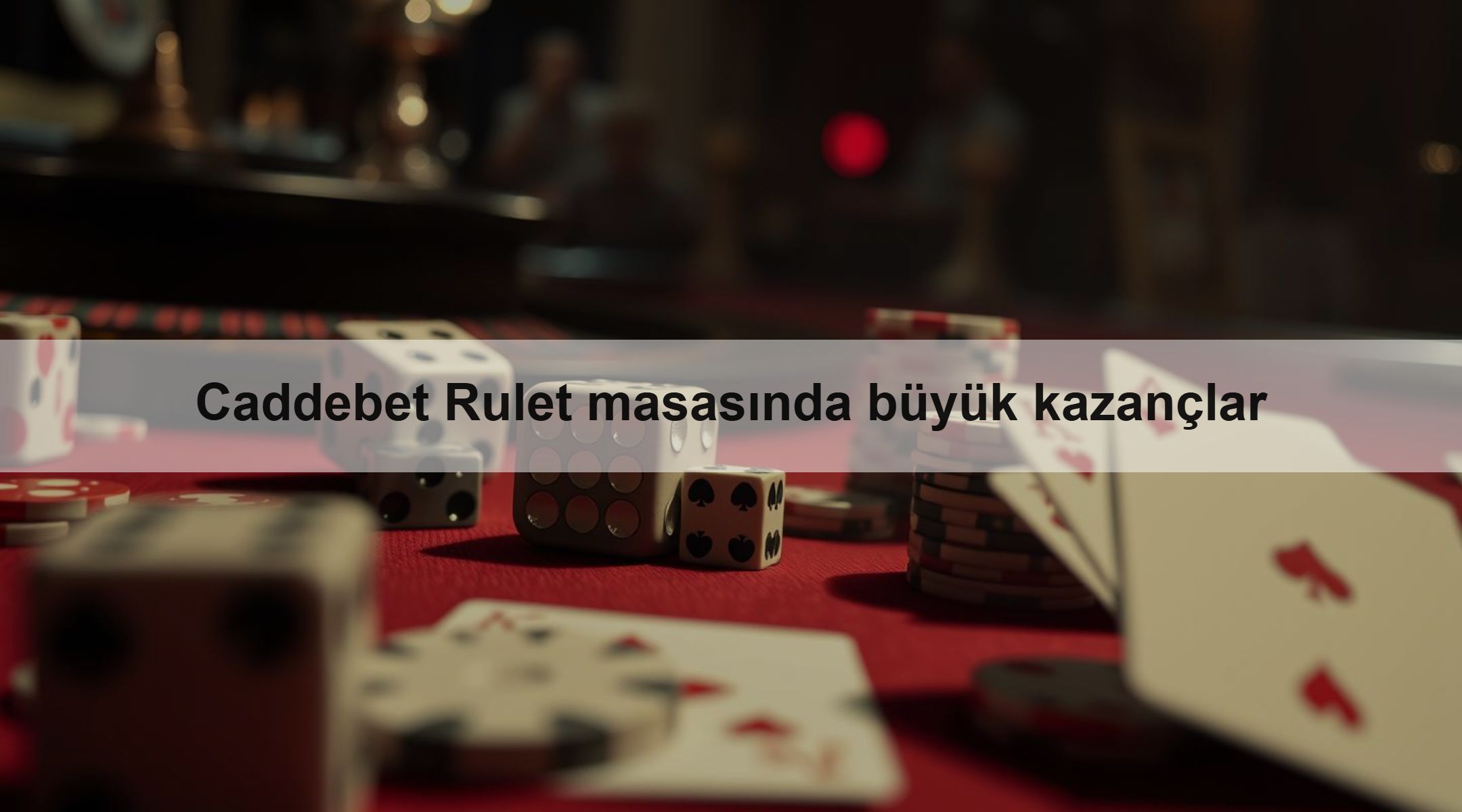 Caddebet Rulet masasında büyük kazançlar