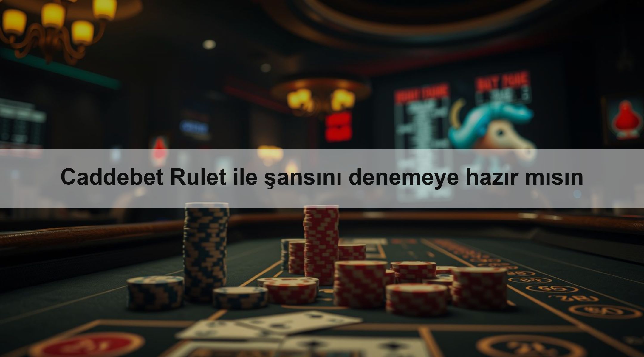 Caddebet Rulet ile şansını denemeye hazır mısın